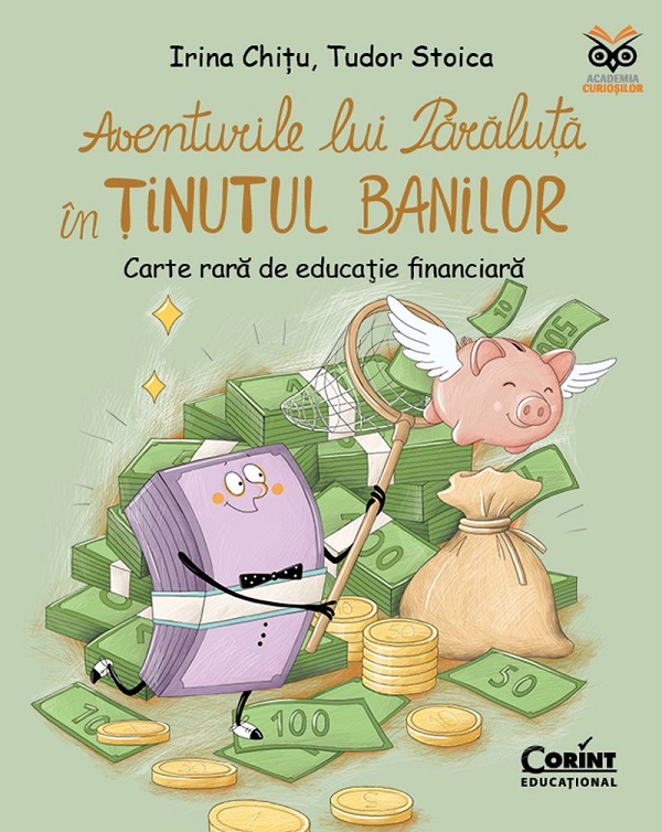 Coperta cărții 'Aventurile lui Părăluță în Ținutul Banilor. Carte rară de educație financiară - Irina Chițu, Tudor Stoica'