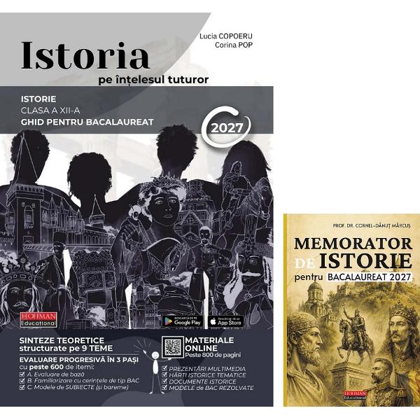 Pachet: Istoria pe intelesul tuturor + Memorator de istorie pentru Bacalaureat 2027 - Lucia Copoeru, Corina Pop, Cornel-Danut Marcus