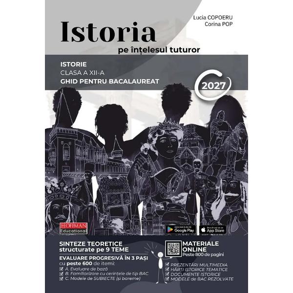 Pachet: Istoria pe intelesul tuturor + Memorator de istorie pentru Bacalaureat 2027 - Lucia Copoeru, Corina Pop, Cornel-Danut Marcus