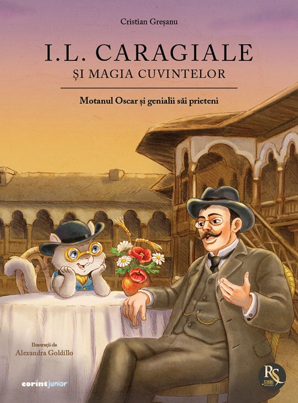 Coperta cărții 'Ion Luca Caragiale și magia cuvintelor. Motanul Oscar și genialii săi prieteni - Cristian Greșanu'