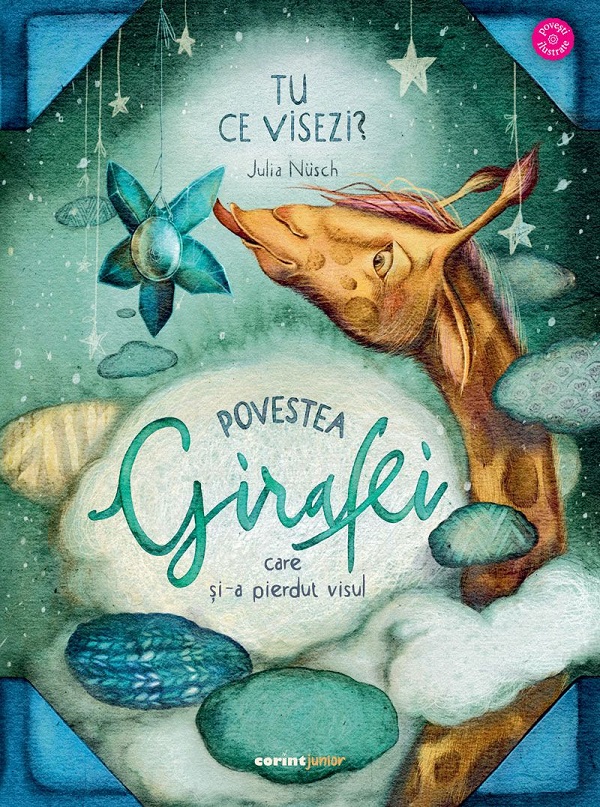 Coperta cărții 'Povestea girafei care și-a pierdut visul - Julia Nusch'