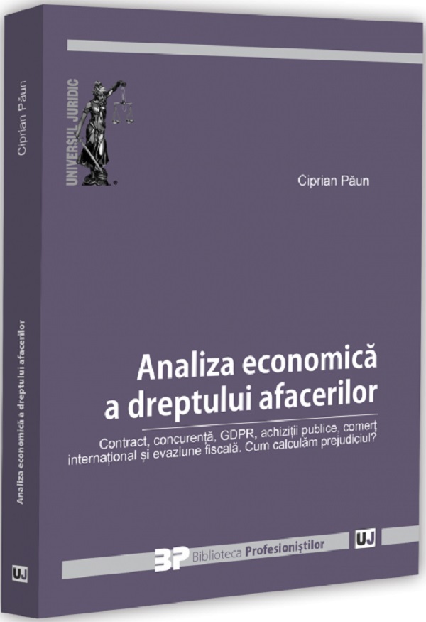 Analiza economica a dreptului afacerilor - Ciprian Paun