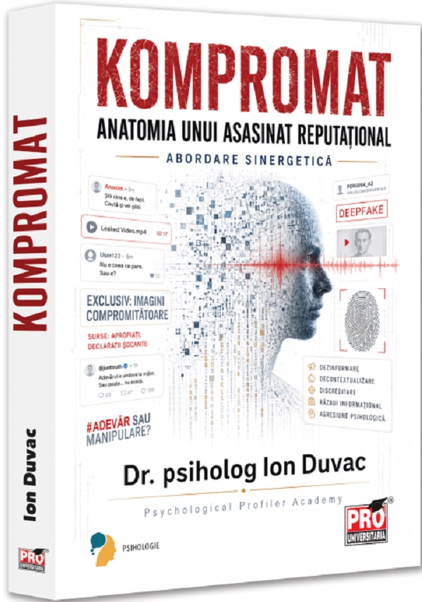 Kompromat. Anatomia unui asasinat reputational. Abordarea sinergetica - Ion Duvac