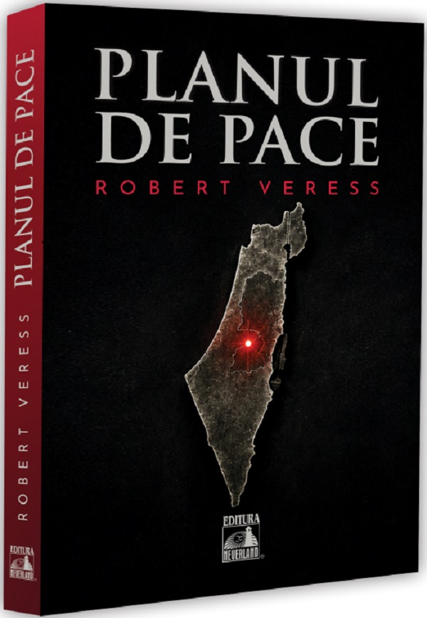 Coperta cărții 'Planul de pace - Robert Veress'
