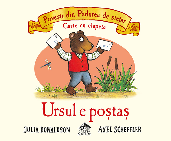 Ursul e postas. Povesti din padurea de stejar - Julia Donaldson