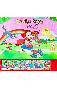 Coperta cărții 'Scufița Roșie. Ascultă povestea! Carte cu sunete și Pop-Up'