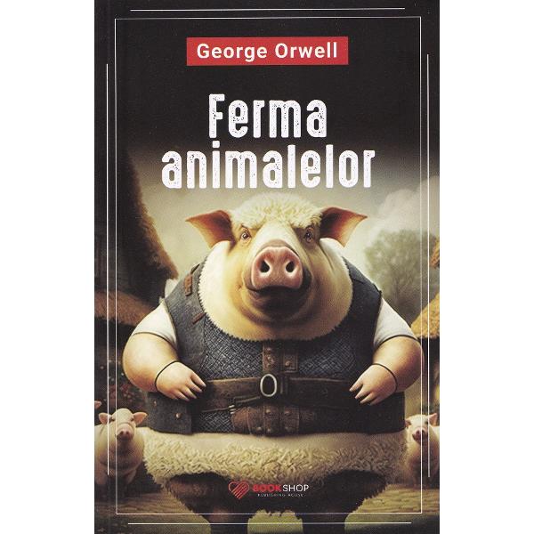 Pachet 2 carti: Ferma animalelor + O mie noua sute optzeci - George Orwell