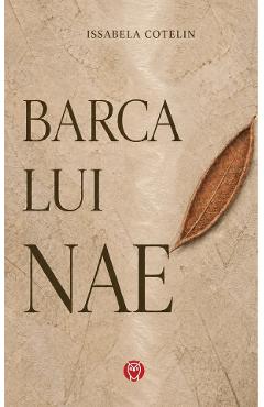 Barca lui Nae - Issabela Cotelin