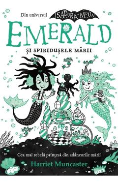 Coperta cărții 'Emerald și spiridușele marii - Harriet Muncaster'