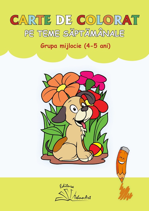 Coperta cărții 'Carte de colorat pe teme săptămânale. Grupa mijlocie - Daniela Dosa'