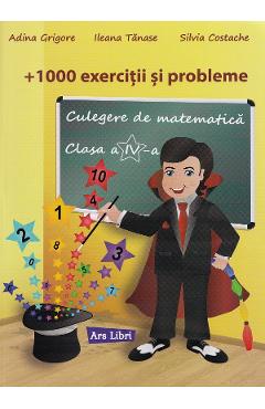 Coperta cărții 'Culegere de matematică - Clasa 4 - 1000 exerciții și probleme - Adina Grigore, Ileana Tănase, Silvia Costache'