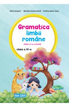 Coperta cărții 'Gramatica limbii române - Clasa 4 - Adina Grigore, Nicoleta-Sonia Ionică, Cristina Ipate-Toma'