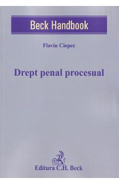 Coperta cărții 'Drept penal procesual - Flaviu Ciopec'