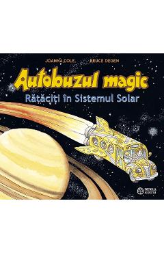 Coperta cărții 'Autobuzul magic. Rătăciți în Sistemul Solar Ed.2026 - Joanna Cole'
