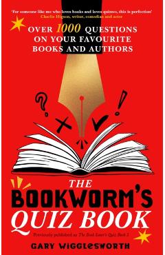 Coperta cărții 'The Bookworm's Quiz Book - Gary Wigglesworth'