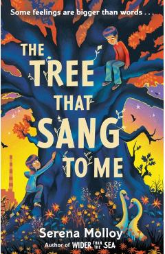Tree That Sang To Me - Serena Molloy
