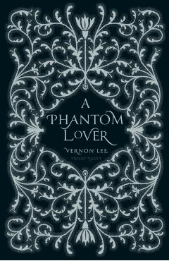 Phantom Lover - Vernon Lee