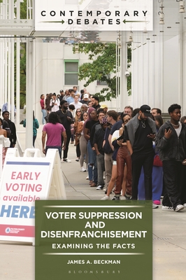 Coperta cărții 'Voter Suppression and Disenfranchisement: Examining the Facts - James A. Beckman'