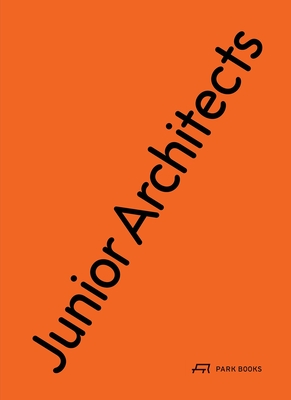 Coperta cărții 'Junior Architects: New Paradigms in Design Education - Suzanne Lettieri'