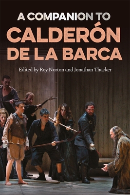 Coperta cărții 'A Companion to Calderón de la Barca - Roy Norton'