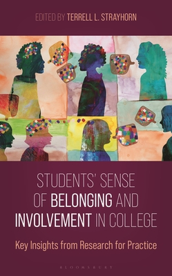 Coperta cărții 'Students' Sense of Belonging and Involvement in College: Key Insights from Research for Practice - Terrell L. Strayhorn'
