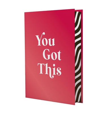 Coperta cărții 'You Got This: Uplifting Quotes and Affirmations for Inner Strength and Self-Belief -'