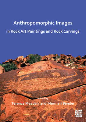 Coperta cărții 'Anthropomorphic Images in Rock Art Paintings and Rock Carvings - Terence Meaden'
