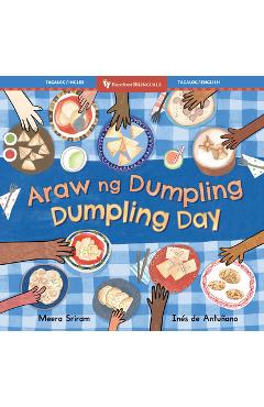 Dumpling Day (Bilingual Tagalog & English) - Meera Sriram