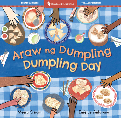 Coperta cărții 'Dumpling Day (Bilingual Tagalog & English) - Meera Sriram'
