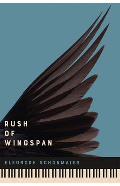 Coperta cărții 'Rush of Wingspan - Eleonore Schönmaier'