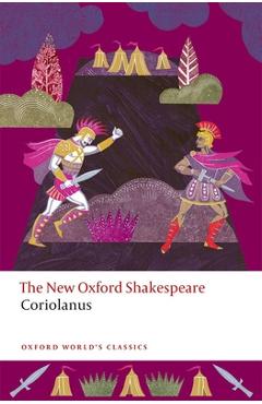 Coperta cărții 'Coriolanus: The New Oxford Shakespeare - William Shakespeare'