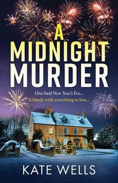 Coperta cărții 'A Midnight Murder - Kate Wells'