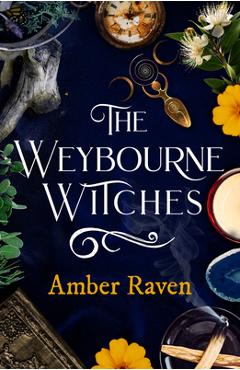 Coperta cărții 'The Weybourne Witches - Amber Raven'