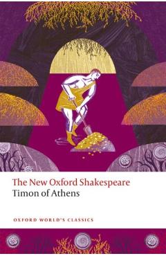 Timon of Athens: The New Oxford Shakespeare - William Shakespeare