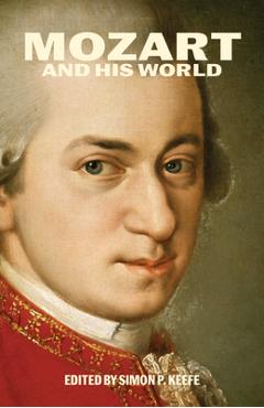 Coperta cărții 'Mozart and His World - Simon P. Keefe'