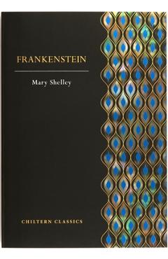 Coperta cărții 'Frankenstein - Mary Wollstonecraft Shelley'