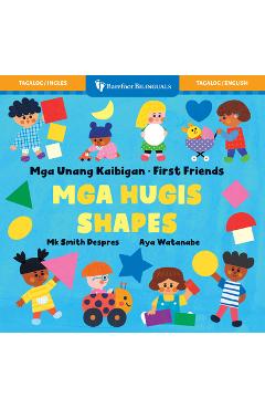 Coperta cărții 'First Friends: Shapes (Bilingual Tagalog & English) - Mk Smith Despres'