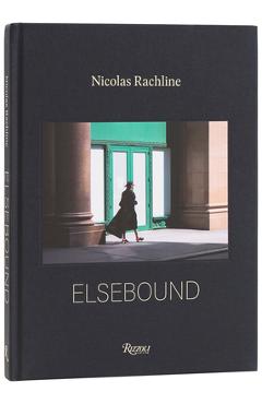 Coperta cărții 'Elsebound: Photographs from the Quiet Hours - Nicolas Rachline'