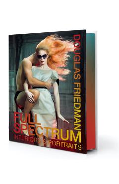 Coperta cărții 'Full Spectrum: Interiors & Portraits - Douglas Friedman'