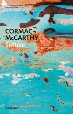 Suttree (Spanish Edition) - Cormac Mccarthy