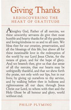 Coperta cărții 'Giving Thanks: Rediscovering the Heart of Gratitude - Philip Plyming'