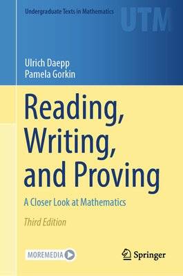 Coperta cărții 'Reading, Writing, and Proving: A Closer Look at Mathematics - Ulrich Daepp'