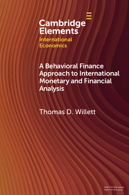 Coperta cărții 'A Behavioral Finance Approach to International Monetary and Financial Analysis: Implications and Evidence - Thomas D.'
