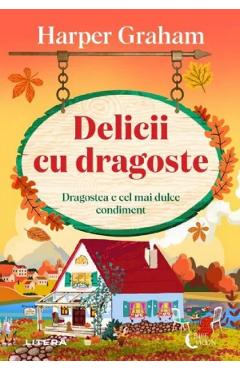 Coperta cărții 'Delicii cu dragoste - Harper Graham'