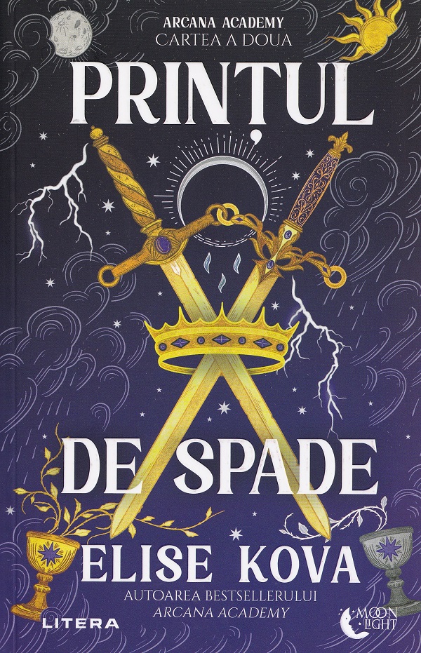 Printul de spade. Seria Arcana Academy Cartea 2 - Elise Kova