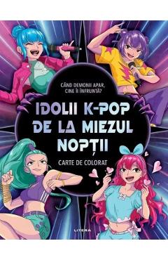 Coperta cărții 'Idolii K-pop de la miezul nopții. Carte de colorat - Amanda Harrison'