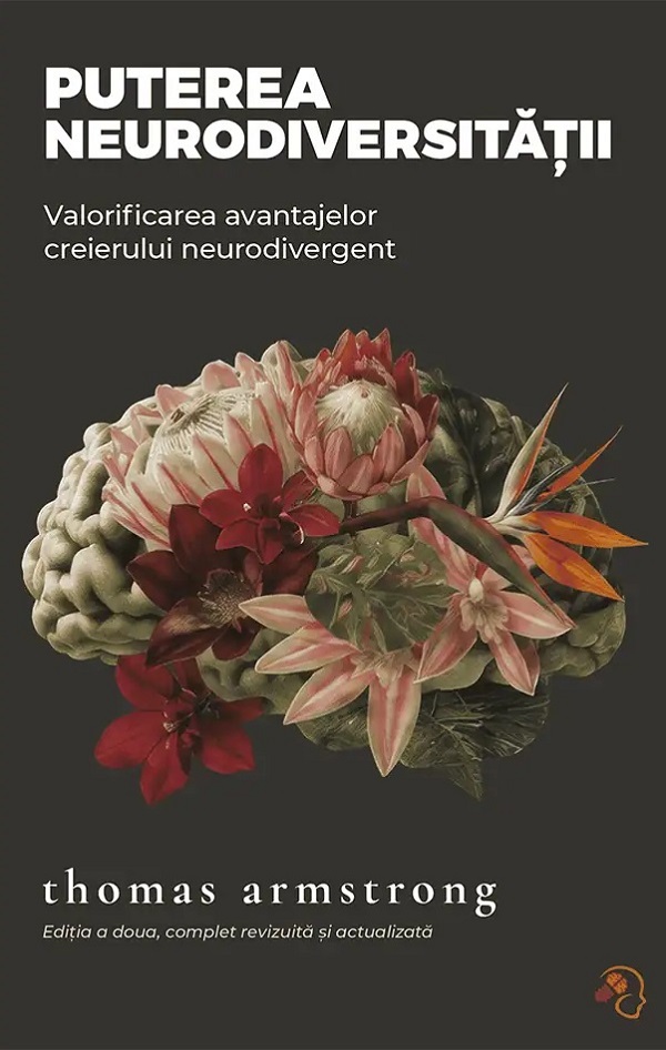 Puterea neurodiversitatii Ed.2 - Thomas Armstrong