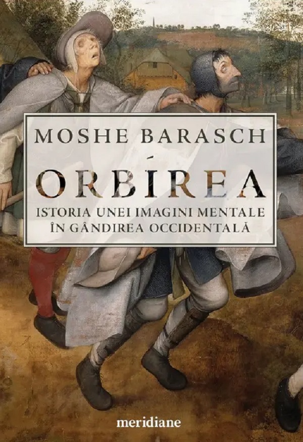 Coperta cărții 'Orbirea - Moshe Barasch'
