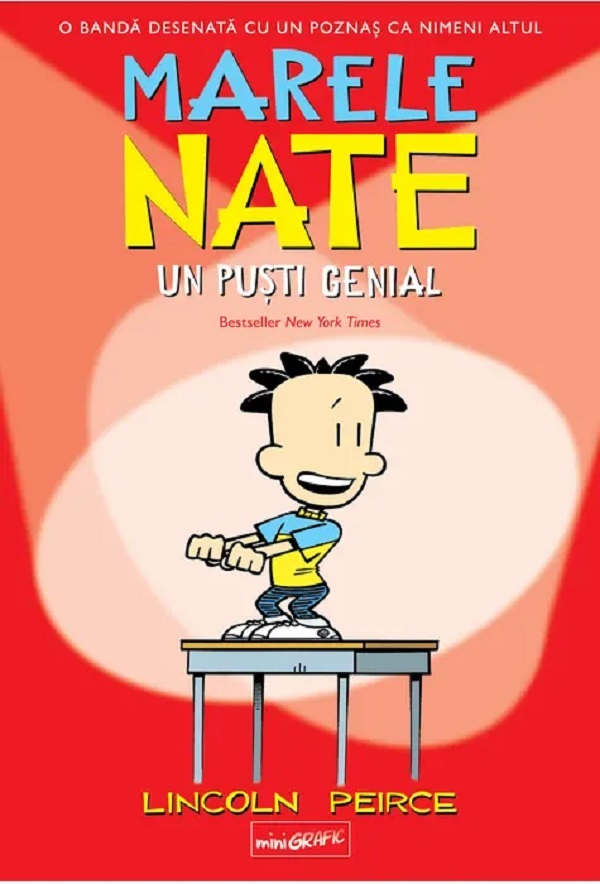 Marele Nate. Un pusti genial - Lincoln Peirce