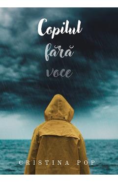 Coperta cărții 'eBook Copilul fără voce - Cristina Pop'